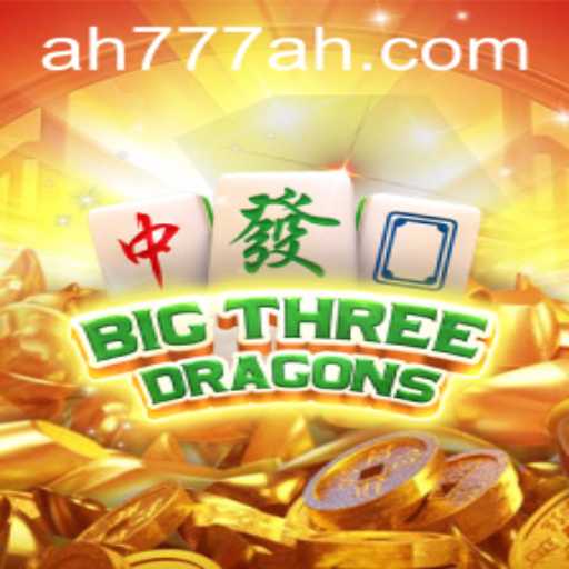 Exploring the Intricacies of BigThreeDragons: The Ultimate Gaming Experience with AH777