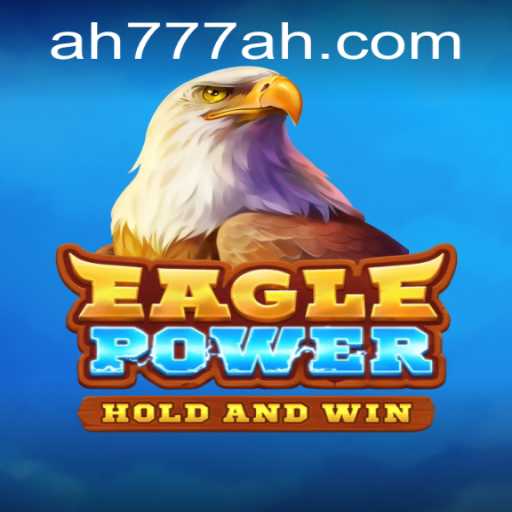 Exploring the Exciting World of EaglePower: An In-Depth Guide